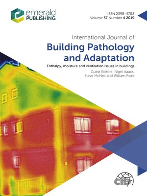 cover image of International Journal of Building Pathology and Adaptation, Volume 37, Number 4